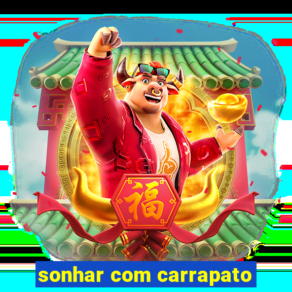 sonhar com carrapato